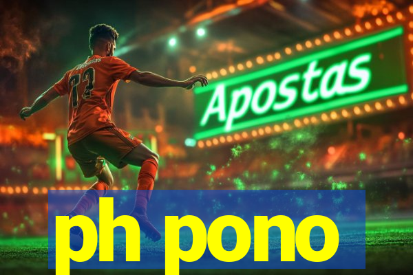 ph pono